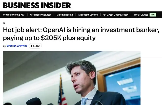 加码金融赛道，OpenAI 高薪招揽投行专家布局 AI 投行业务