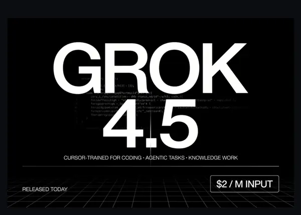 马斯克力推Grok 4.5降本增效，但性能垫底仍难撼动工程师偏好